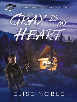 cover image of Gray is My Heart